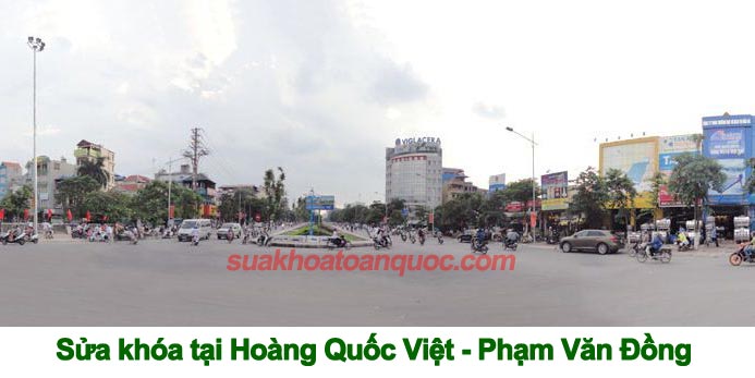 dịch vụ sửa khóa tại Hoàng Quốc Việt – Phạm Văn Đồng – Trần Quốc Hoàn – Tô Hiệu – Trần Cung - Doãn Kế Thiện -  Phạm Thận Duật 